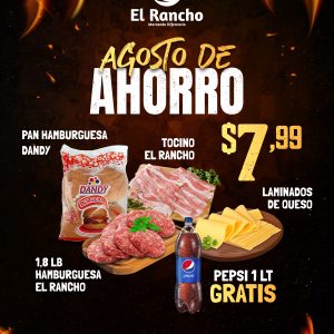 Agosto de ahorro Combos parrilleros